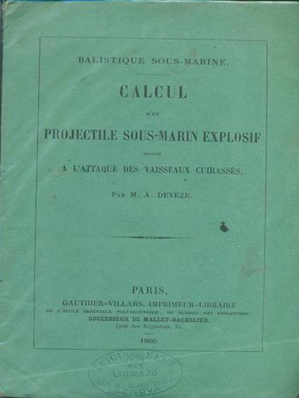 Calcul d'un projectile sous-marin explosif - M. A. Deveze - copertina