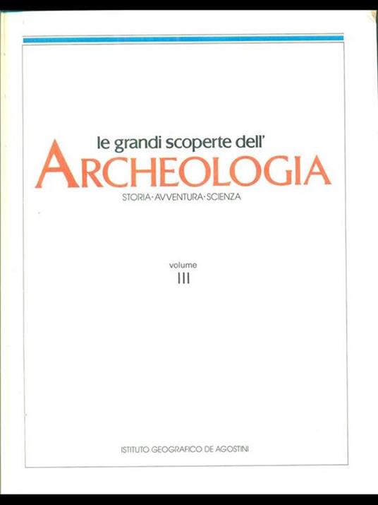 Le grandi scoperte dell'archeologia 3 - copertina