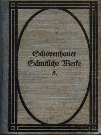 Gamtliche Werfe Vol. 5 - Arthur Schopenhauer - copertina