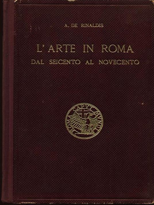 L' arte in Roma dal seicento al Novecento - copertina