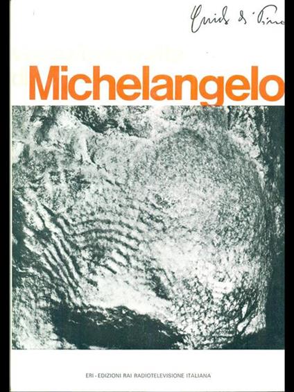 Vocazione e vita di Michelangelo Buonarroti - Guido Di Pino - copertina