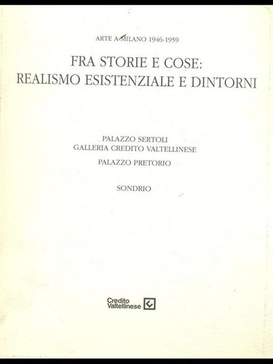Fra storie e cose: realismo esistenziale e dintorni - Martina Corgnati - copertina