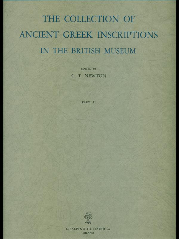 The Collection of Ancient Greek Inscriptions in the British Museum. Parte II: Inscriptions from Megara,
