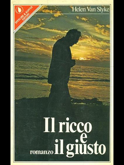 Il ricco e il giusto - Helen Van Slyke - copertina