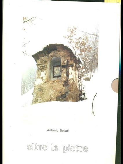 Oltre le pietre - Antonio Bellati - copertina