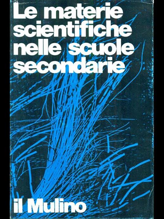 Le materie scientifiche nelle scuole secondarie - copertina