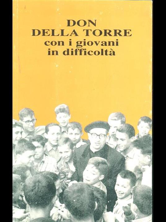 Don della Torre con i giovani in difficoltà - copertina