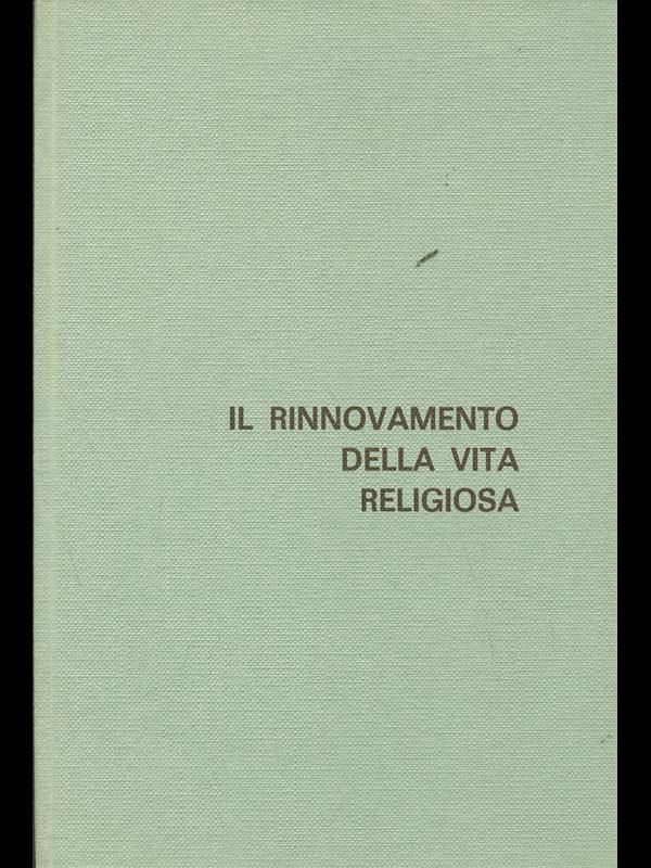 Il rinnovamento della vita religiosa
