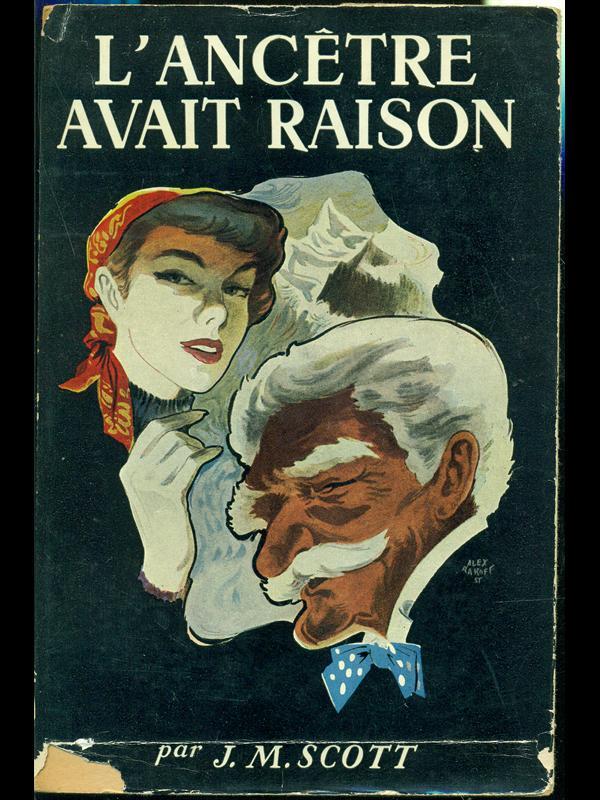 L' ancetre avait raison