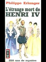 L' etrange mort de Henri IV