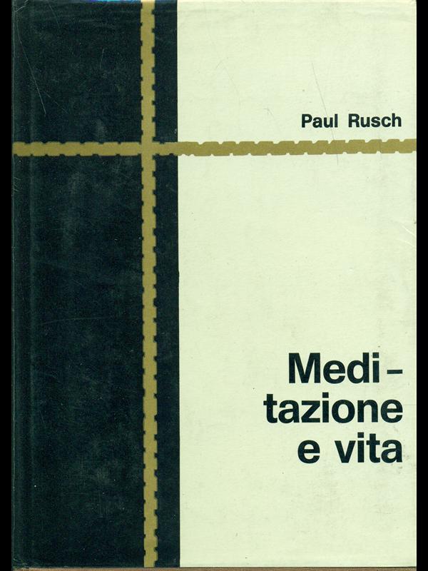 Meditazione e vita