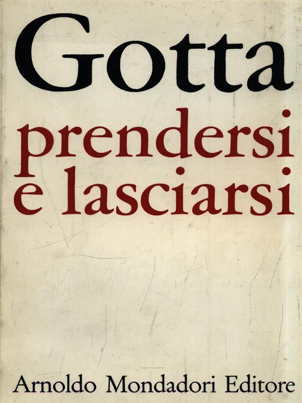 Prendersi e lasciarsi