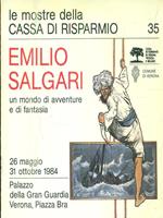 Emilio Salgari un mondo di avventure e di fantasia. 26 maggio 31 ottobre 1984