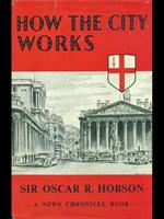 How the city works