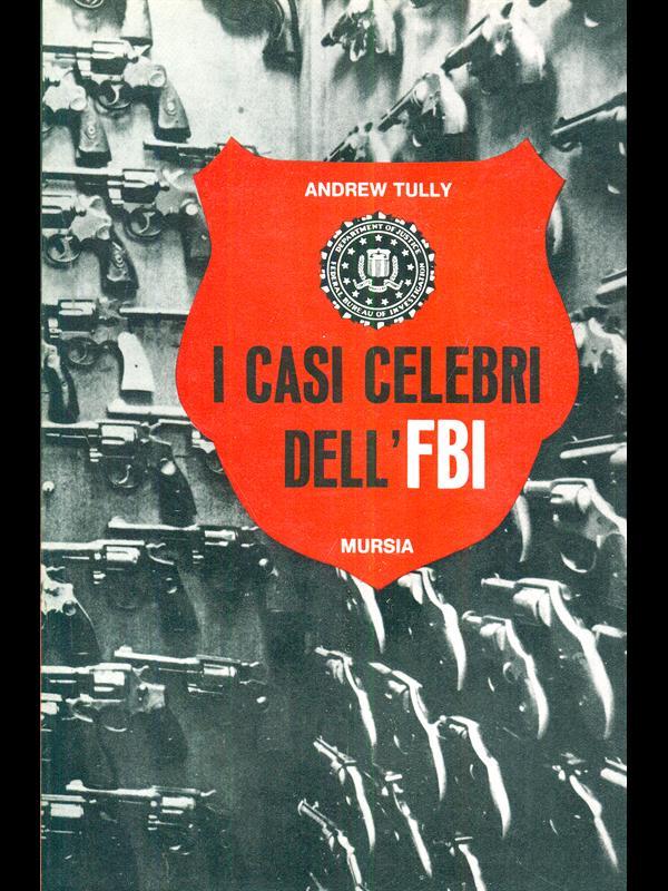 I casi celebri dell'FBI