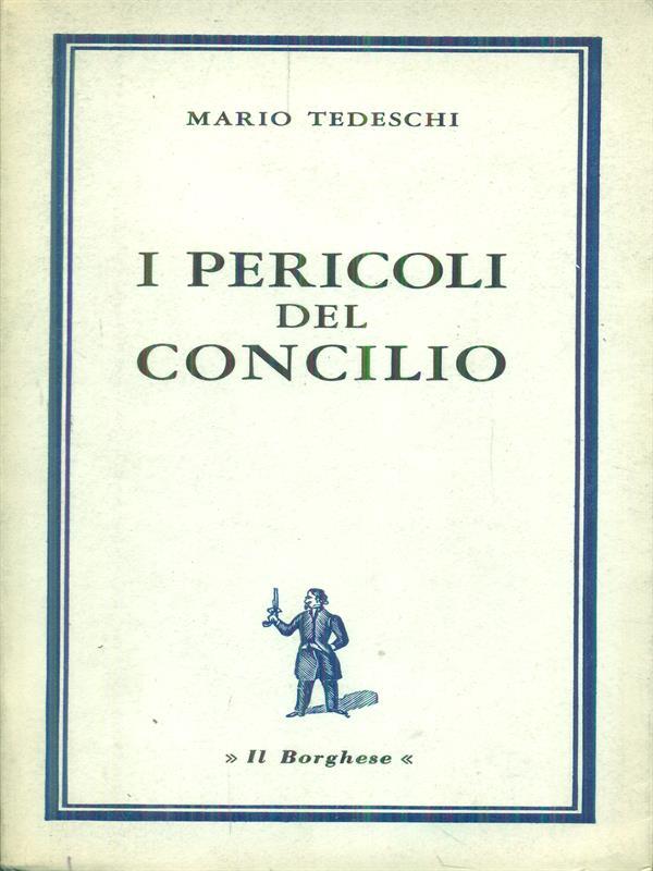 I pericoli del Concilio