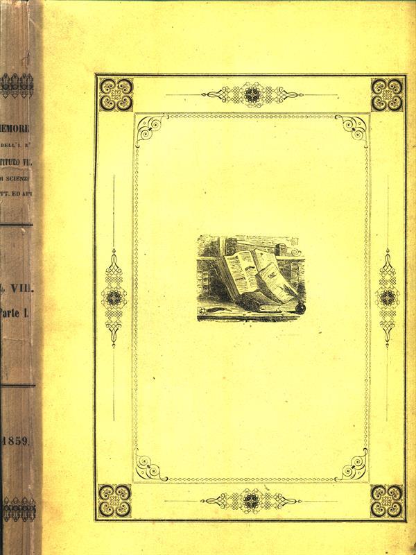 Memorie del R.Ist.Veneto di Scienze, Lettere ed Arti. Vol.VIII,parte I