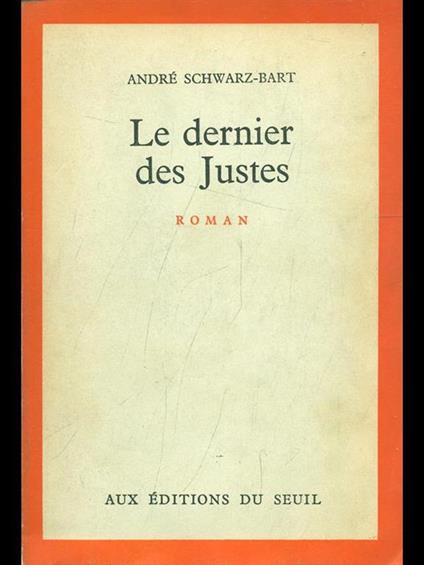 Le dernier des Justes - André Schwarz Bart - copertina