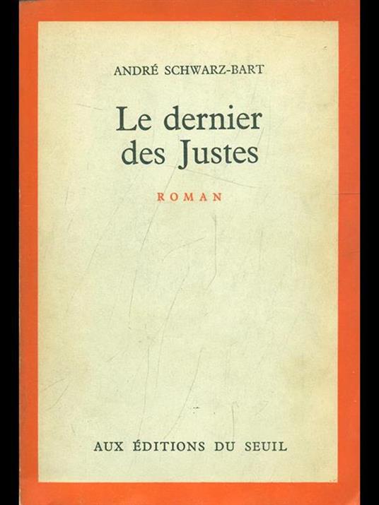 Le dernier des Justes - André Schwarz Bart - copertina