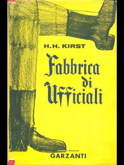 Fabbrica di ufficiali - Hans H. Kirst - copertina