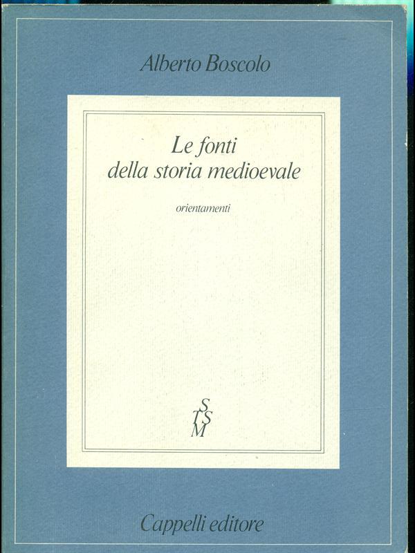 Le fonti della storia medioevale