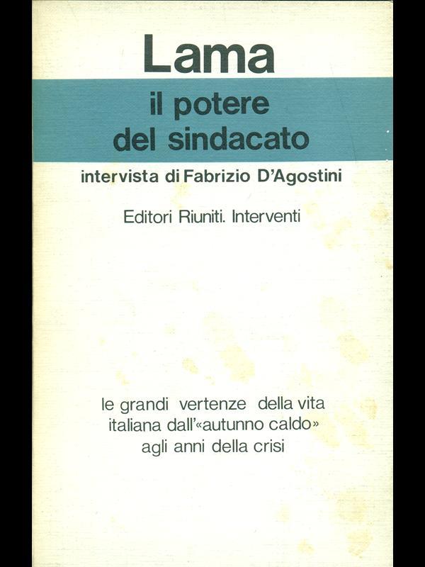 Il potere del sindacato. Intervista di Fabrizio D'Agostini