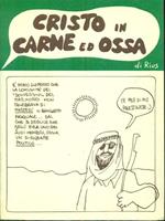 Cristo in carne ed ossa