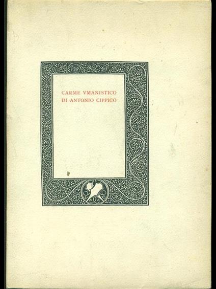Carme umanistico - Antonio Cippico - copertina