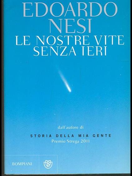Le nostre vite senza ieri - Edoardo Nesi - copertina