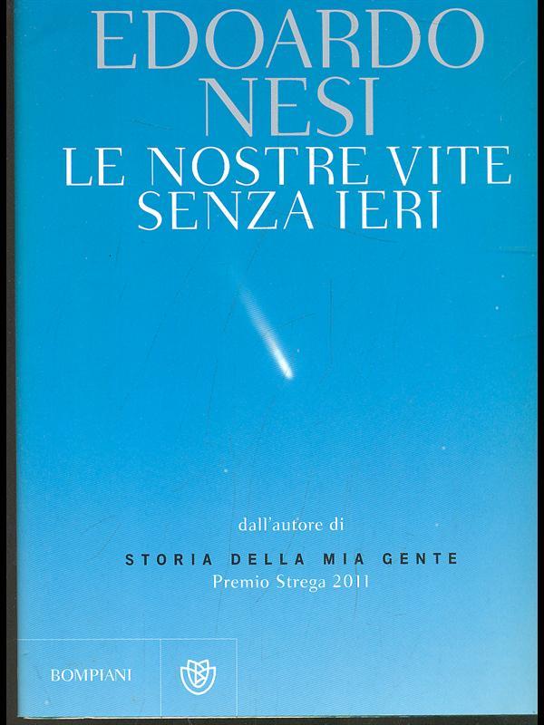 Le nostre vite senza ieri