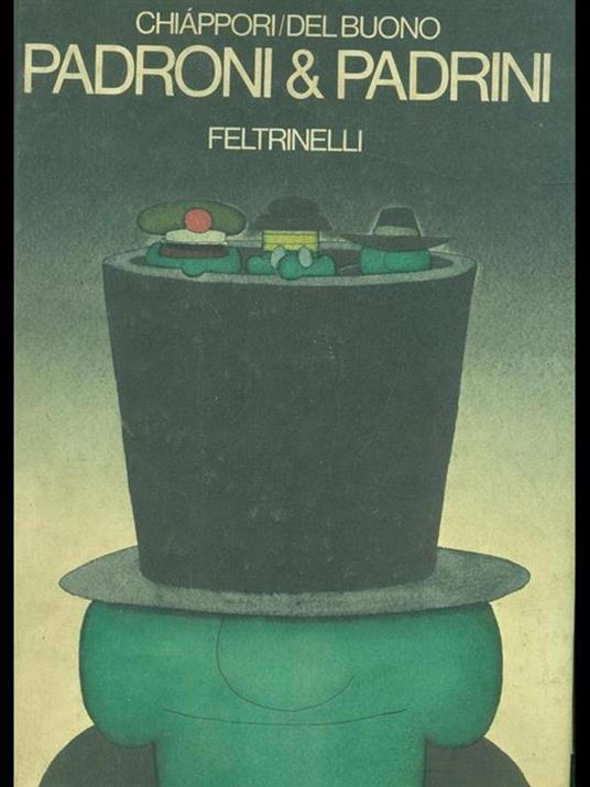 Padroni & padrini - Oreste Del Buono,Alfredo Chiappori - copertina