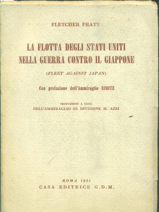 La flotta degli Stati Uniti nella guerra contro il Giappone - Fletcher Pratt - copertina
