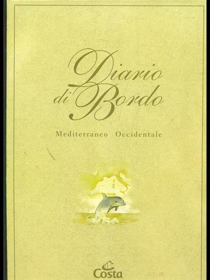 Diario di bordo. Mediterraneo Occidentale - Arcangelo P. G. Annaloro - copertina