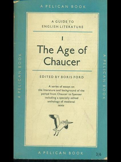 The age of Chaucer - Boris Ford - copertina