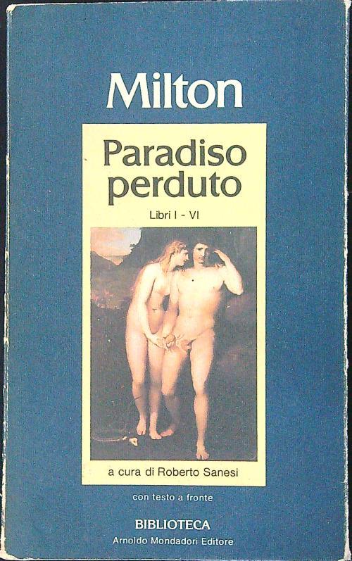 Paradiso perduto libri I-VI