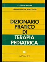 Dizionario pratico di terapia pediatrica
