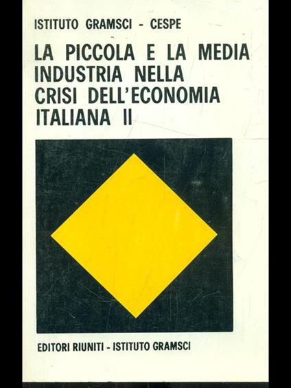 La piccola e la media industria nella crisi dell'economia italiana II - copertina