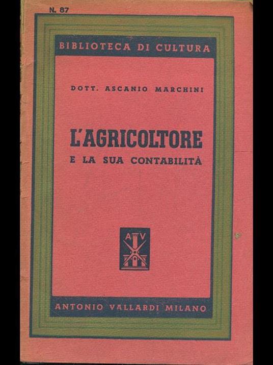 L' agricoltore e la sua contabilità - Ascanio Marchini - copertina