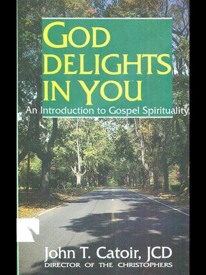God delights in you - John T. Spike - copertina