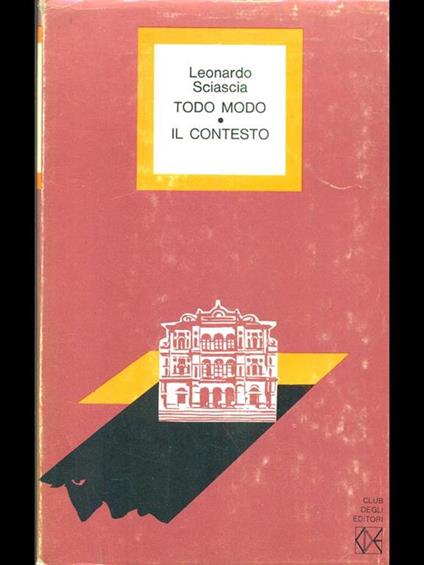 Todo modo. Il contesto - Leonardo Sciascia - copertina