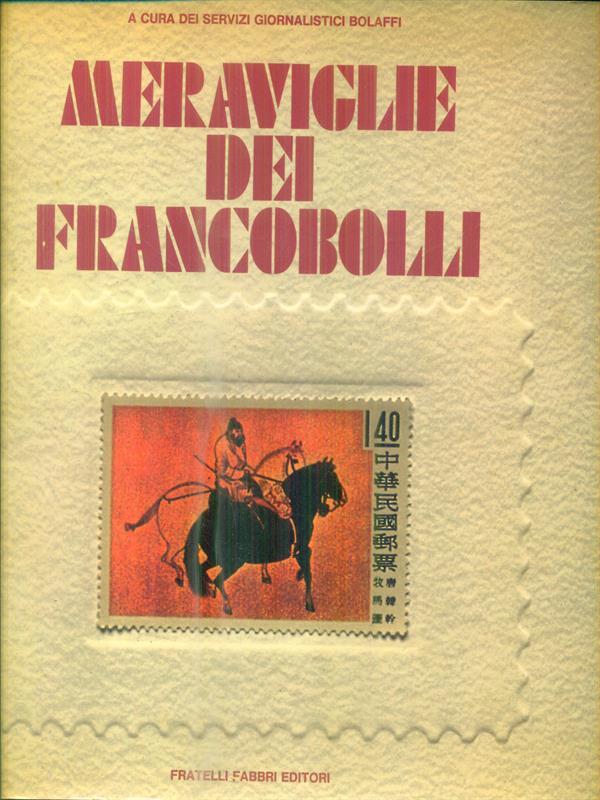 Meraviglie dei francobolli vol. 1
