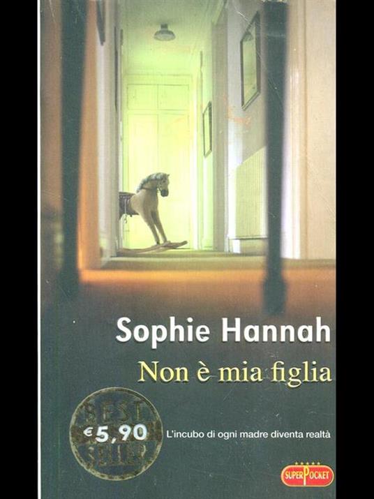 Non é mia figlia - Sophie Hannah - copertina