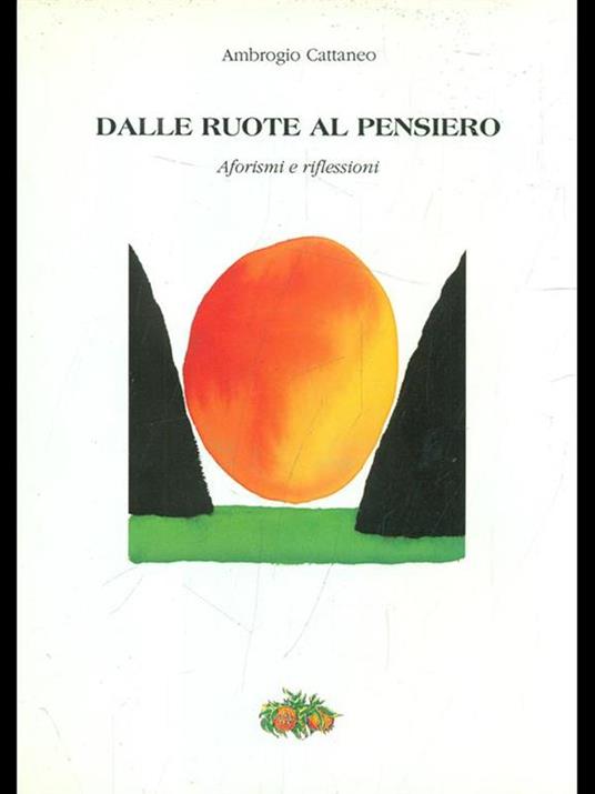 Dalle ruote al pensiero - Ambrogio Cattaneo - copertina