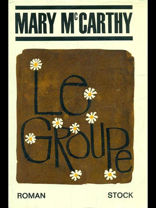 Le groupe - Mary McCarthy - copertina