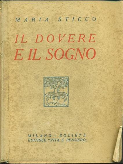 Il dovere e il sogno - Maria Sticco - copertina