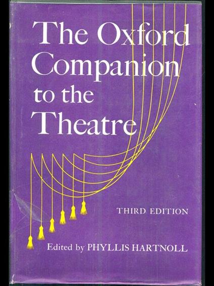 The Oxford Companion to the Theatre - Phyllis Hartnoll - copertina