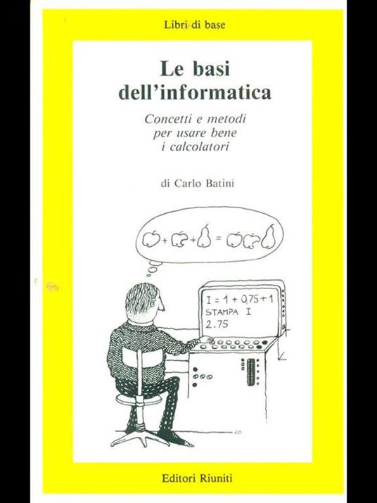 Le basi dell'informatica - Carlo Batin - copertina
