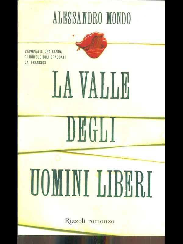 La valle degli uomini liberi
