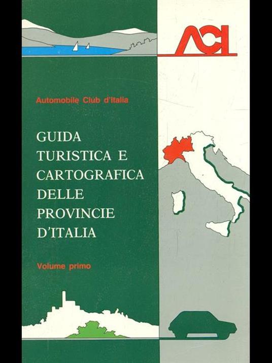 Guida turistica e cartografica delle province d'Italia vol. 1 - copertina