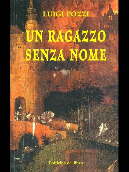 Un ragazzo senza nome - Luigi Pozzi - copertina